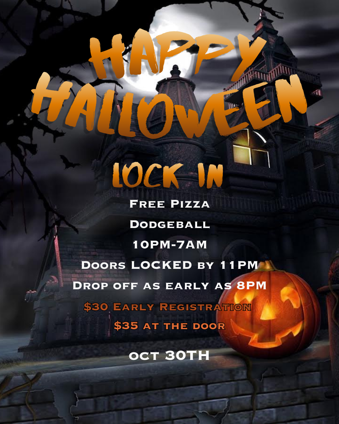 October 30th HALLOWEEN Lock In