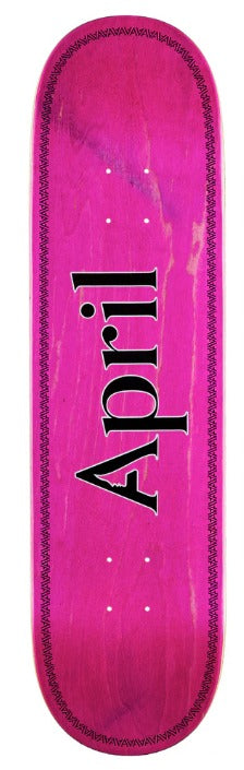 April Skateboards Black on PInk Logo 8.25