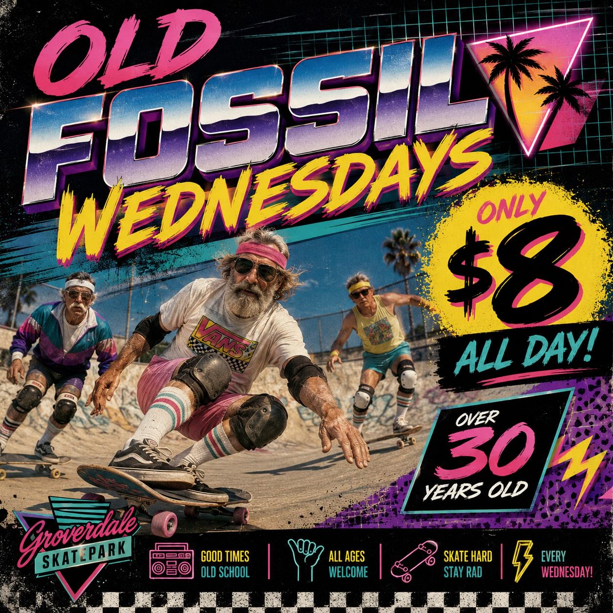 Promotional poster for 'Old Fossil Wednesdays' at Groverdale Skate Park, featuring retro 1980s-style text and an illustration of retro-skating individuals in action on a skatepark. The design includes pricing and event details like '$8 only', 'over 30 years old', and 'every Wednesday'.