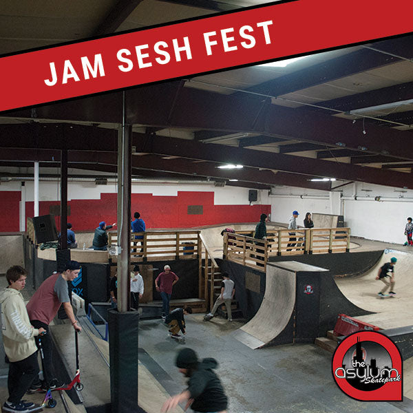 Asylum Skatepark Jam Sesh Fest